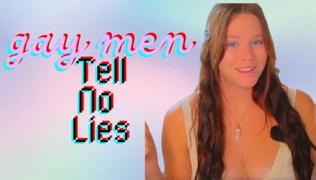 Gay Men Tell Zero Lies