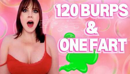 120 Burps & One Fart