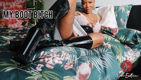 My boot bitch