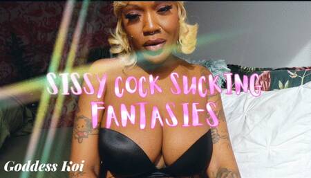 Sissy cock sucking fantasy
