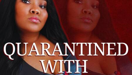 Quarantined with Step-Mommy - Bella Trixxx's Taboo Fantasy Audio Erotica