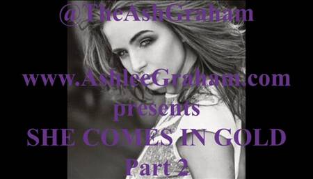 She comes in gold part two SD