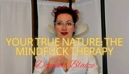 Your True Nature: The Mindfuck Therapy