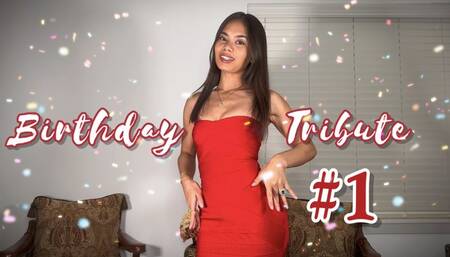 Birthday Tribute #1