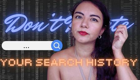 Don't Delete Your Search History