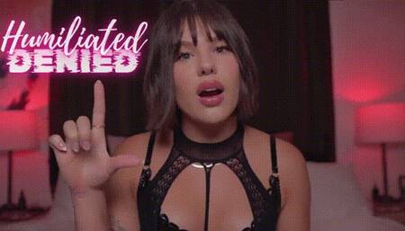 Humiliated And Denied