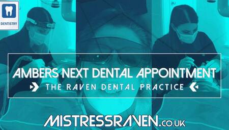 [937] Ambers Next Dental Appointment The Raven Dental Practice