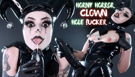 Horny Horror Clown Hole Fucker