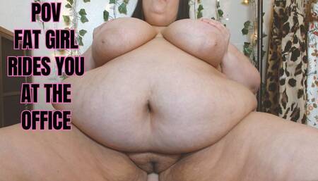 POV: Fat Girl Rides You at the Office