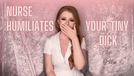 Nurse Laughs At Your Little Willy