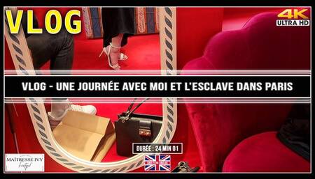 VLOG - Une journée avec moi et l'esclave dans Paris 4K ST