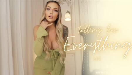 Telling Her Everything 2