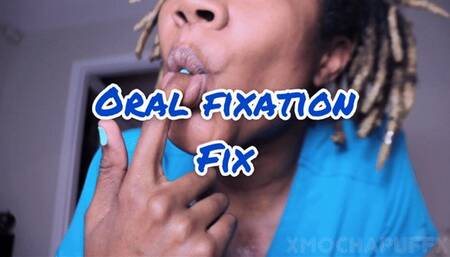 Oral Fixation Fix (custom)