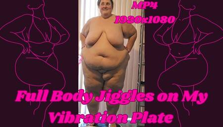 SSBBW Rachel Naked Full Body Jiggles on a Vibration Plate MP4 1920x1080