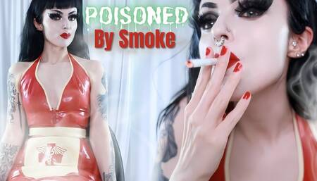 Poisoned by Smoke