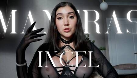 Mantras for Incel by Devillish Goddess Ileana