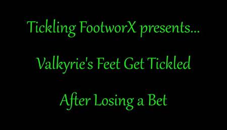 Valkyries Feet Get Tickled After Losing a Bet