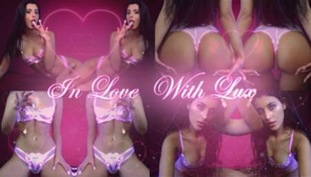 In Love With Lux (In Hate With Wifey)