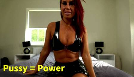 Pussy Equals Power