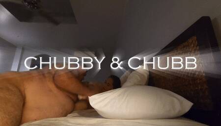 CHUBBY AND CHUBB