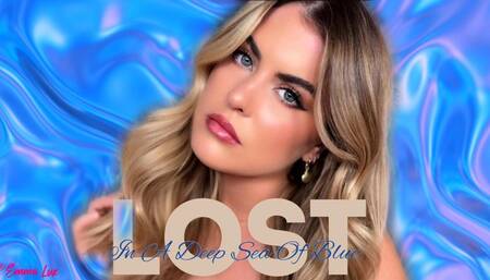 Lost In A Deep Sea of Blue