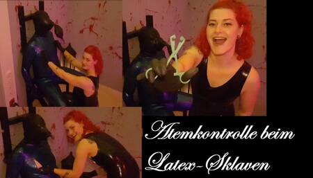 German Femdom - Breathplay with my Latex Slave in Chastity Cage