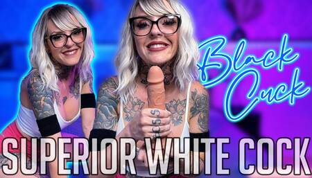 Superior White Cock: Black Cuck