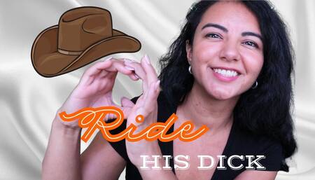 Ride His Dick