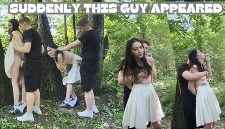 Suddenly This Guy Appeared (abridged)