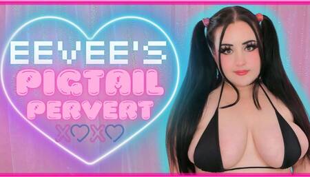 Eevee's Pigtail Pervert! (1080 MP4)