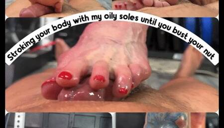 Stroking Your Body With Your Oily Soles Until You Bust Your Nut