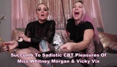 Succumb To The Sadistic CBT Pleasures Of Whitney Morgan & Vicky Vix - wmv