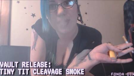 Vault Release: Tiny tit cleavage smoke [MP4 - 1080p]