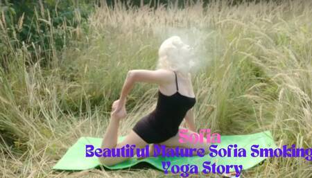 Beautiful Mature Sofia Smoking Yoga Story