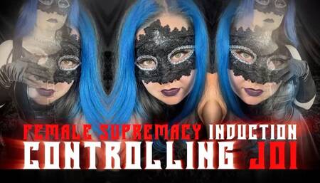 Female Supremacy Induction: Controlling JOI
