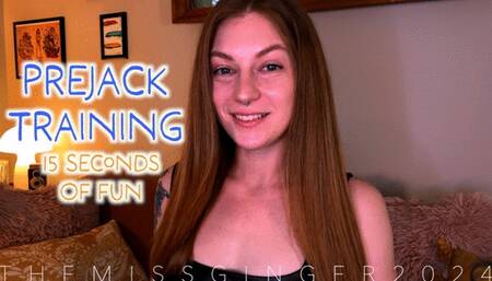 Prejack Training: 15 Seconds Of Fun