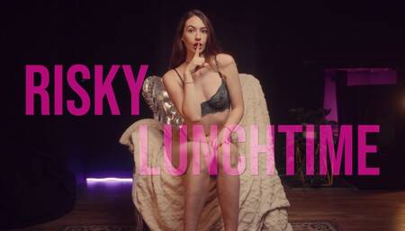 Risky Lunchtime