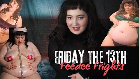Friday the 13th Feedee Frights, Compilation