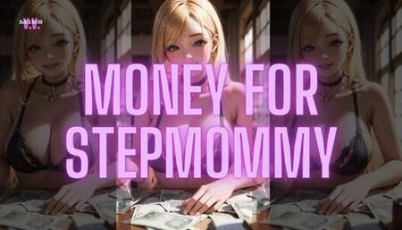 MONEY FOR STEPMOMMY-- RPG STYLE FINDOM