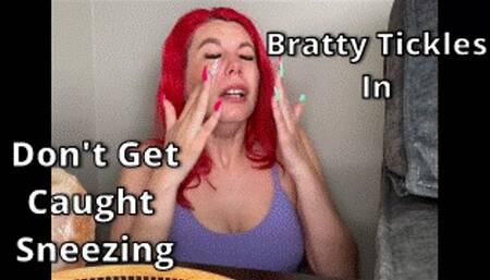 Don't Get Caught Sneezing - Bratty Tickles Closed Mouth Sneezes Struggling Crying Long Fingernails Loud Open Mouth Sneezing