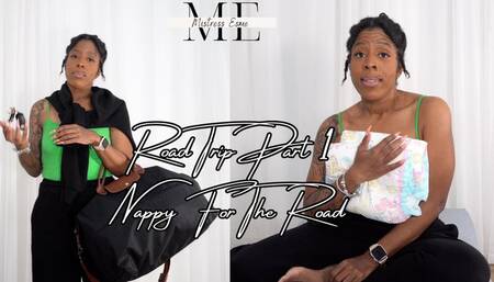 Nappy For The Road - Road Trip Part 1