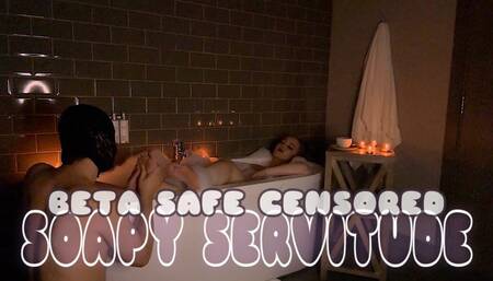BETA SAFE CENSORED SOAPY SERVITUDE (1080p)