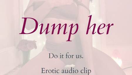 Dump Her