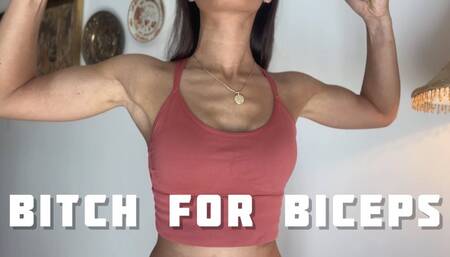 bitch for Biceps