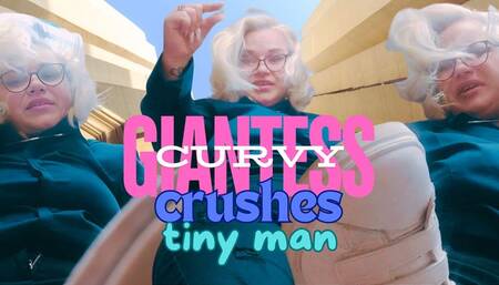 Giantess Curvy Crushes Tiny Man