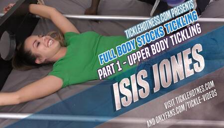 Isis Jones - Full Body Stocks Tickling - Part 1 - Upper Body Tickling (Full)