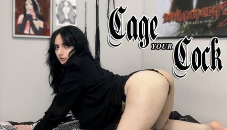 Cage Your Cock