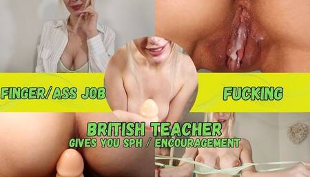British Teacher Gives You SPH And Encouragement