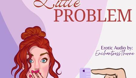 Your Little Problem