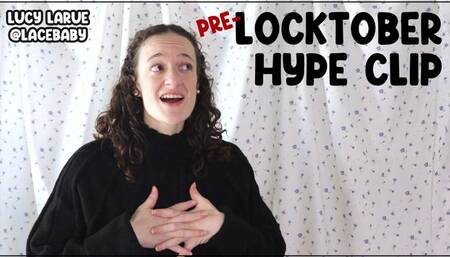 Pre-Locktober Hype Clip